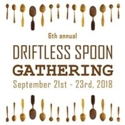Driftless Spoon Gathering