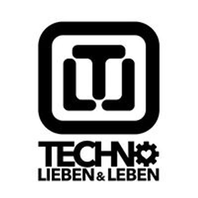 Techno Lieben & Leben