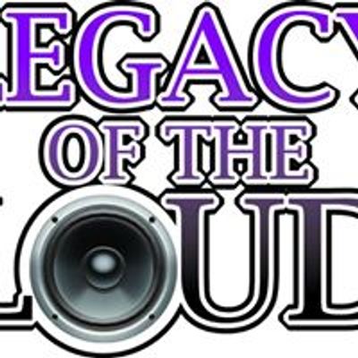 Legacy Of The Loud