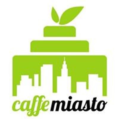 Caffe MIASTO