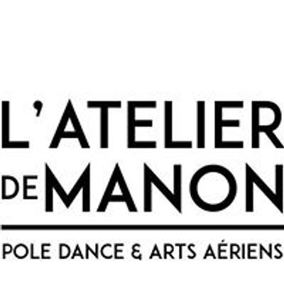 L'Atelier de Manon, Pole Dance et arts a\u00e9riens