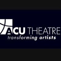 ACU Theatre - Abilene Christian University