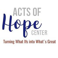 Acts of Hope Center