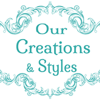 Our Creations & Styles