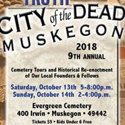 City of the Dead - Muskegon