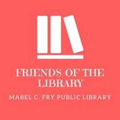 Friends of the Mabel C Fry Library