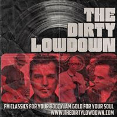 The Dirty Lowdown