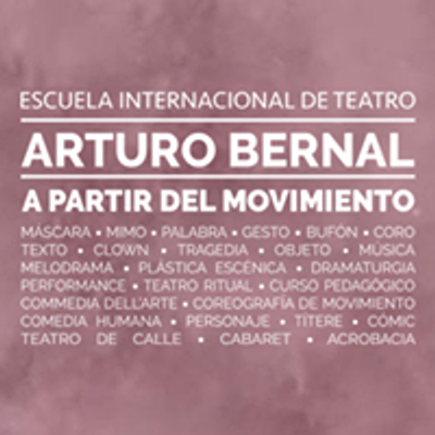 Escuela Internacional de Teatro Arturo Bernal