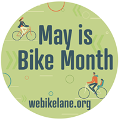 May Is Bike Month #WeBikeLane