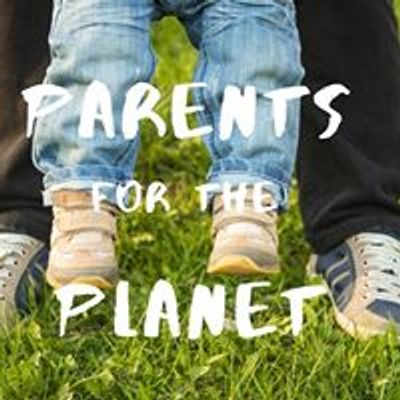 Parents for the Planet