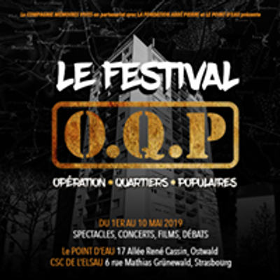 Festival OQP : Op\u00e9ration Quartiers Populaires