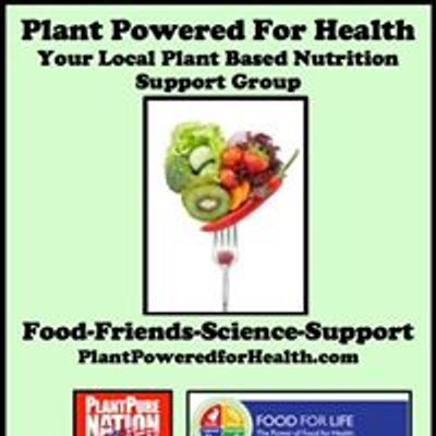 Plant Powered for Health - Plant Based Nutrition Support Group