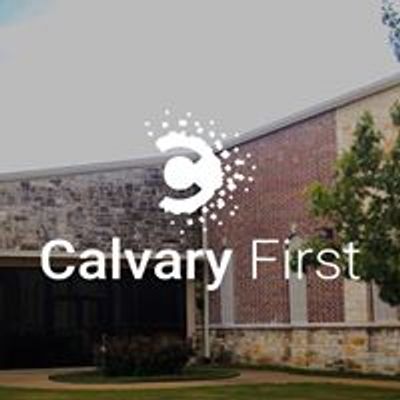 Calvary First