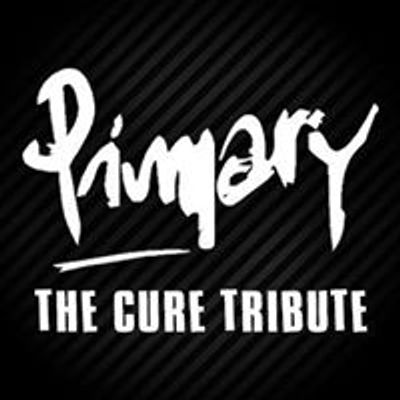 Primary - The Cure Tribute Band