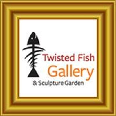 Twisted Fish Gallery