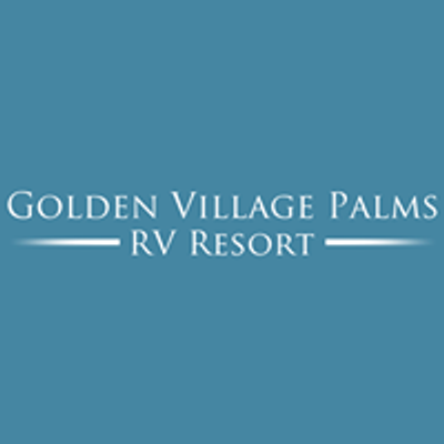 Golden Village Palms RV Resort