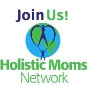 Holistic Moms Network: Sacramento American River, CA Chapter