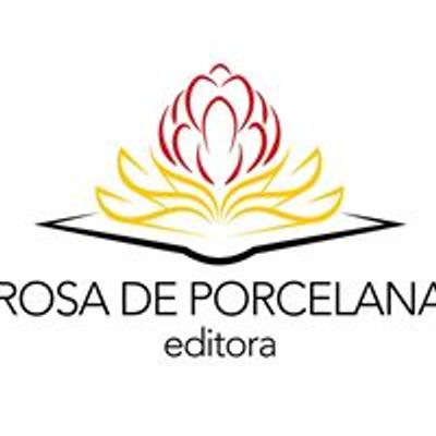 Rosa de Porcelana Editora