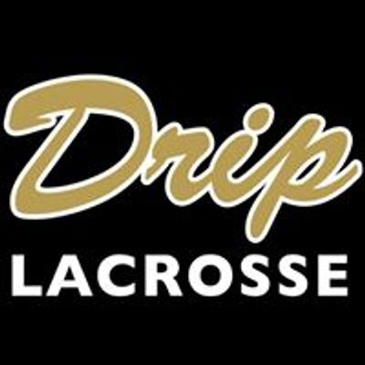 Drip Lacrosse