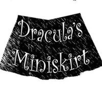 Dracula's Miniskirt