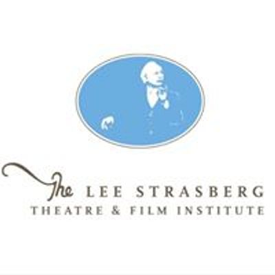 The Lee Strasberg Theatre & Film Institute - New York