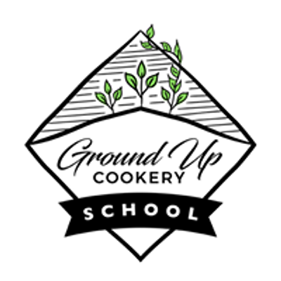 Ground Up Cookery