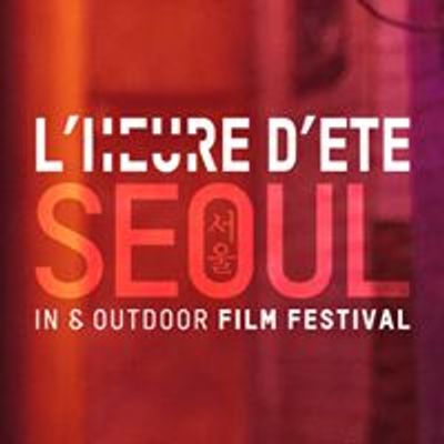 L'Heure d'\u00c9t\u00e9 - In & Outdoor Film Festival