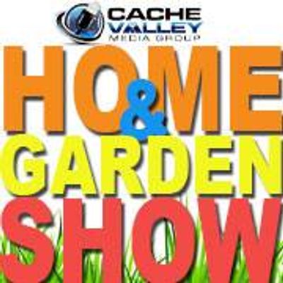 Cache Valley Home & Garden Show