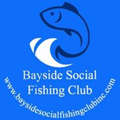 Bayside Social Fishing Club Inc