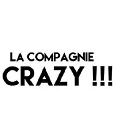 La compagnie CRAZY