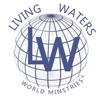 Living Waters World Ministries