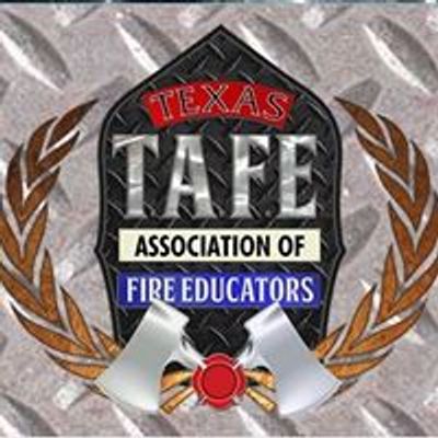 Texas Association of Fire Educators - TAFE