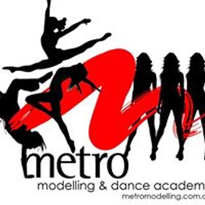 Metro Modelling & Dance Academy