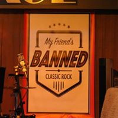 My Friend's Banned