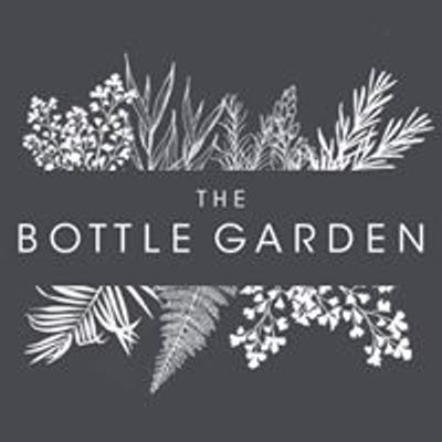 The Bottle Garden