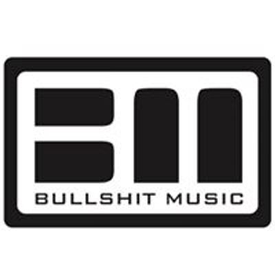 Bullsh..t Music