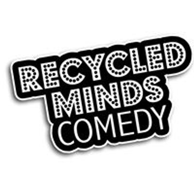 Recycled Minds Comedy
