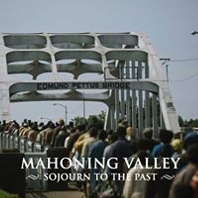 Mahoning Valley Sojourn to the Past