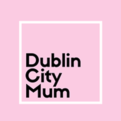 Dublin City Mum