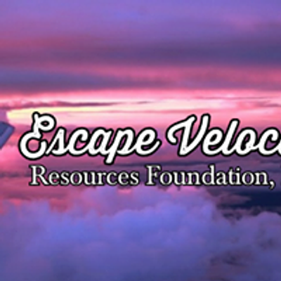 Escape Velocity Resource Foundation, INC.