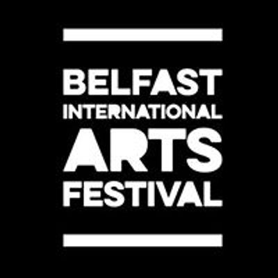 Belfast International Arts Festival