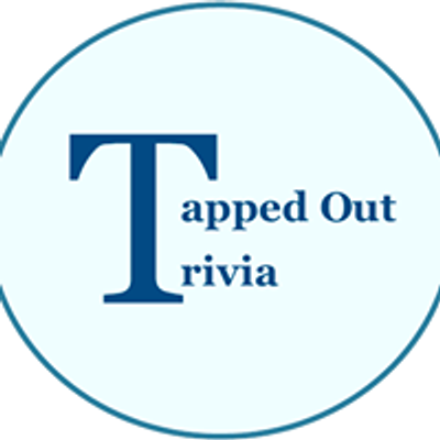 Tapped Out Trivia