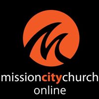 Mission City Church Online