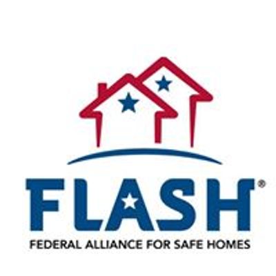 Federal Alliance for Safe Homes, Inc. - FLASH