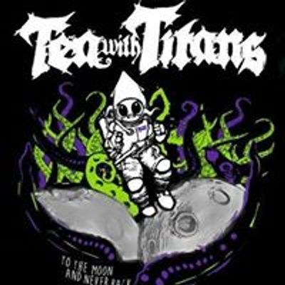 Tea with Titans