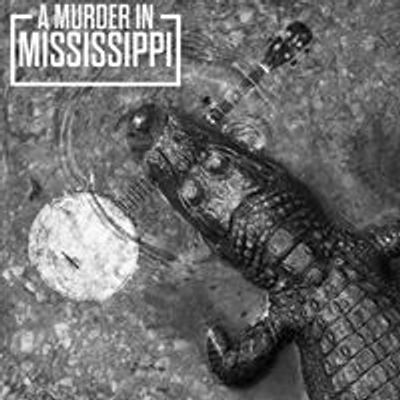 A Murder in Mississippi