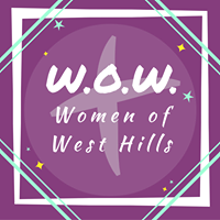 W.O.W- Women of West Hills