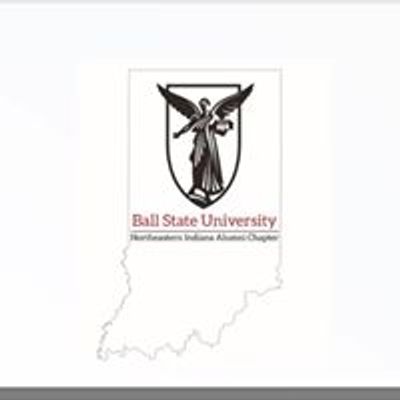Ball State University, Northeastern Indiana Alumni Chapter