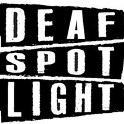 Deaf Spotlight