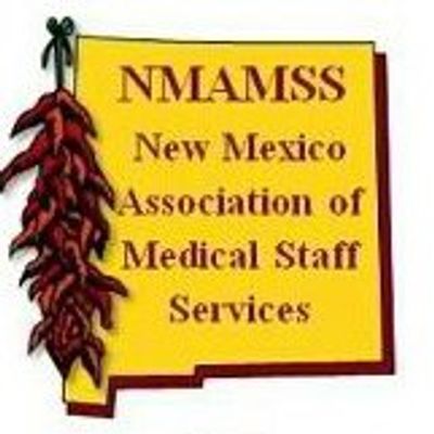 New Mexico Association Medical Staff Services (NMAMSS)